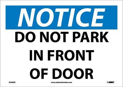 AccuformNMC MVHR447 OSHA Notice Safety Sign, Do Not Park In Front Of Door, 12" x 18"