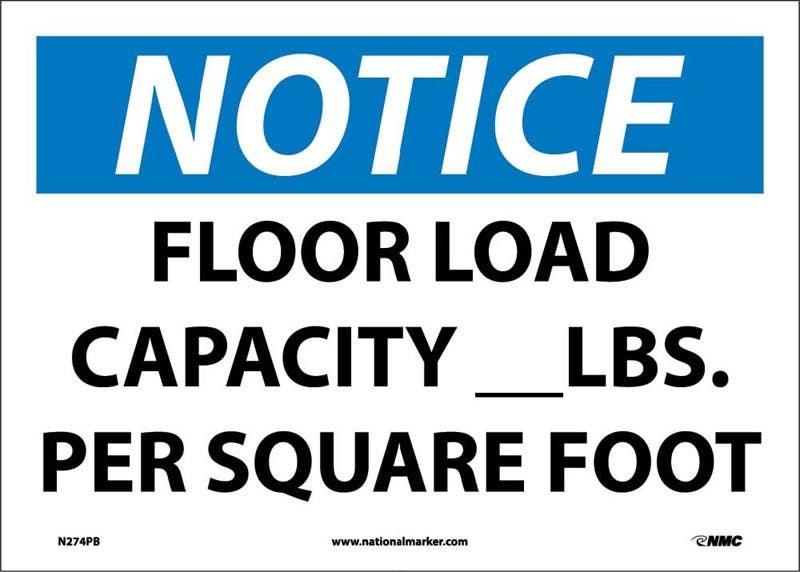 AccuformNMC N274 Notice, Floor Load Capacity__Lbs. Per Square Foot Sign, 10" x 14"