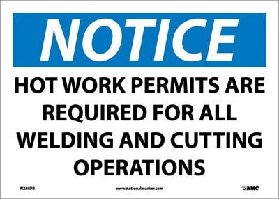 AccuformNMC MWLD804 OSHA Notice Safety Sign, Hot Work Permits Are Required..., 10" x 14"