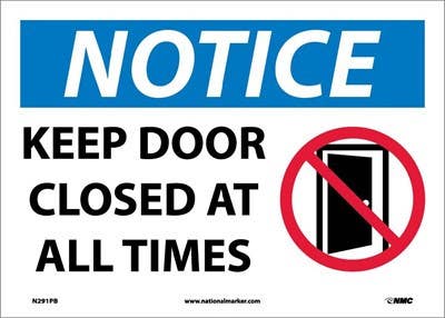 AccuformNMC N291 Notice, Keep Door Closed At All Times Sign, 10" x 14"