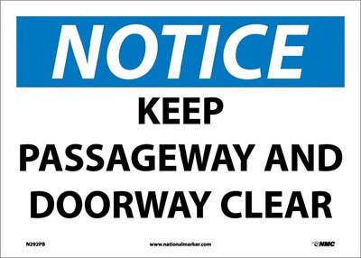 AccuformNMC MABR811 OSHA Notice Safety Sign, Keep Passageway And Doorway Clear, 10" x 14"