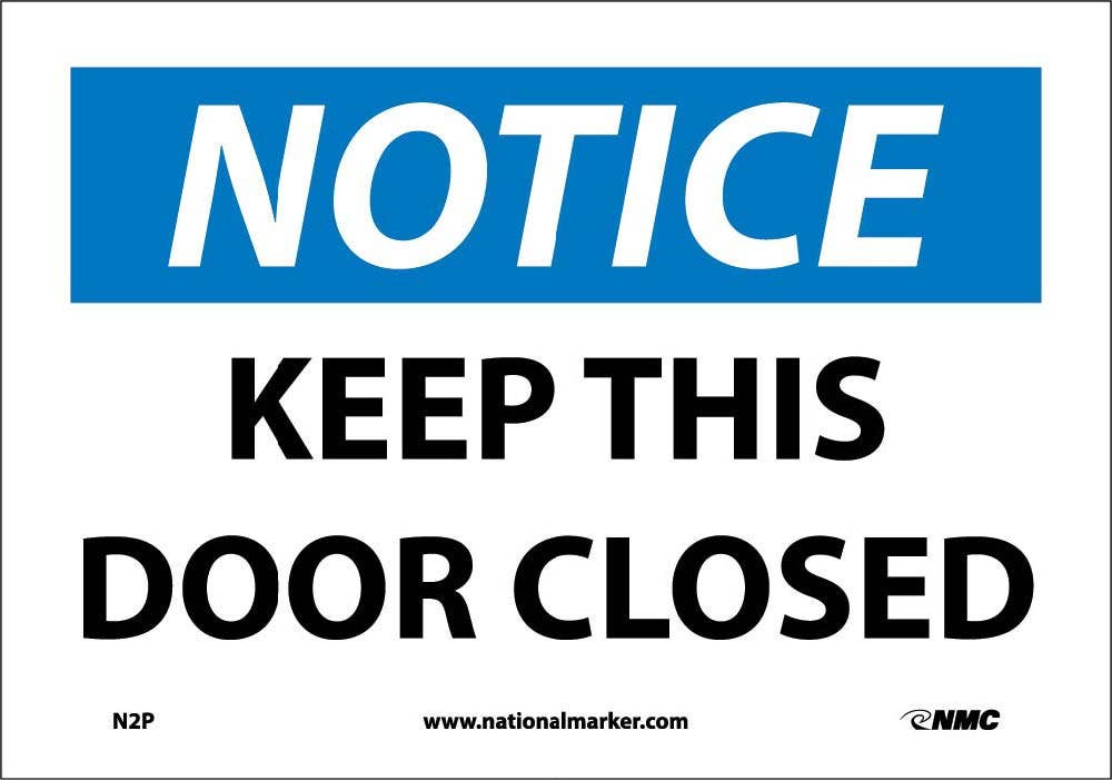 AccuformNMC MABR OSHA Notice Safety Sign, Keep This Door Closed
