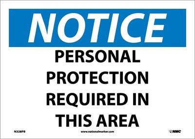 AccuformNMC N328PB Notice, Personal Protection Required In This Area Sign, Adhesive Backed Vinyl, 10" x 14"