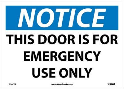 AccuformNMC MEXT OSHA Notice Safety Sign, This Door For Emergency Use Only
