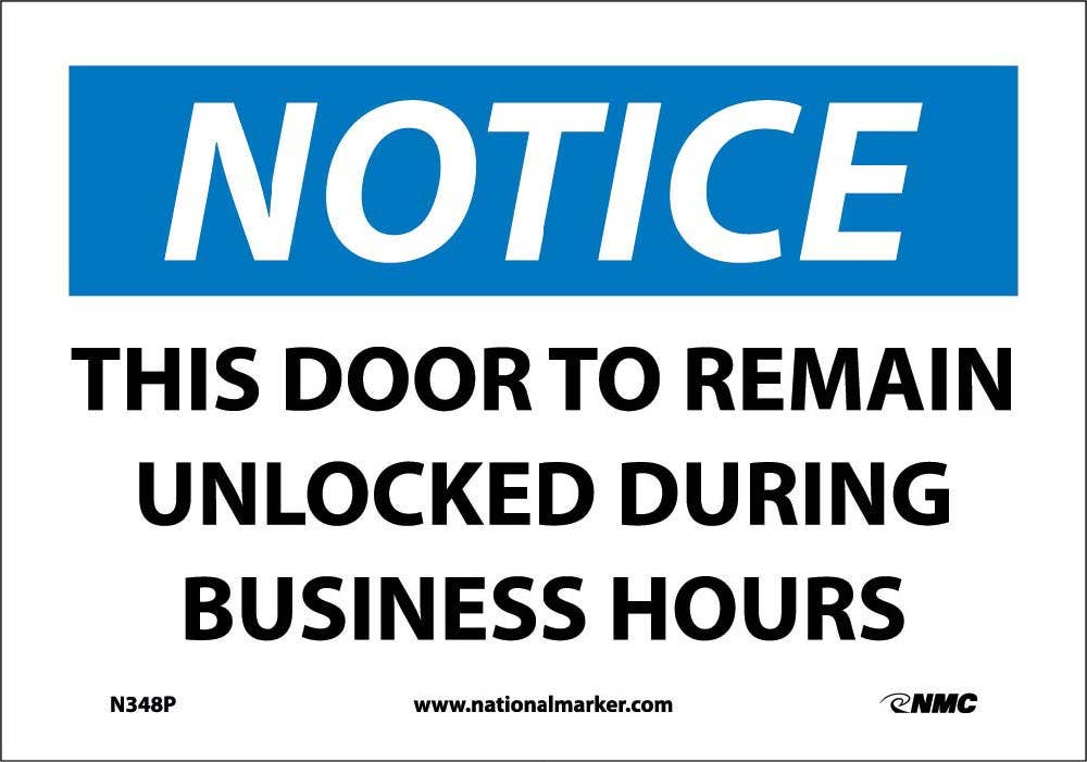 AccuformNMC MAD OSHA Notice Safety Sign, This Door To Remain Unlocked During Business Hours