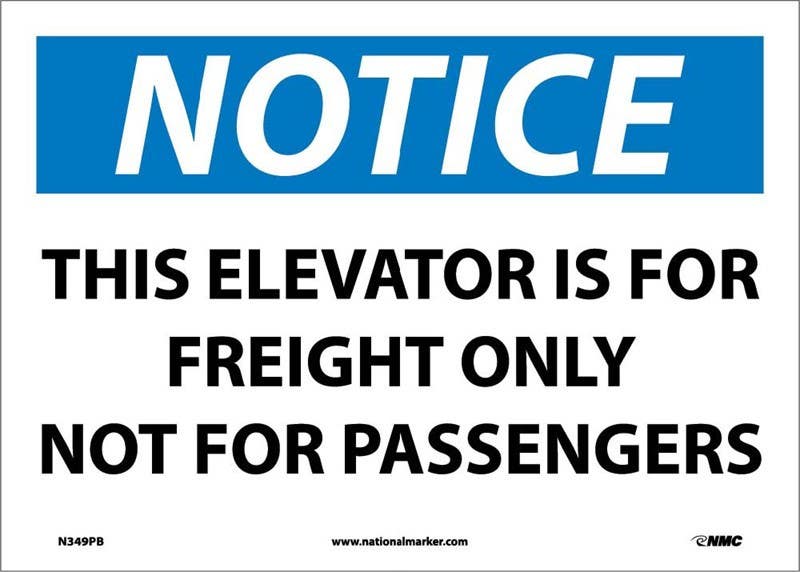 AccuformNMC MEQM800 OSHA Notice Safety Sign, This Elevator Is For Freight Only - No Passengers, 10" x 14"