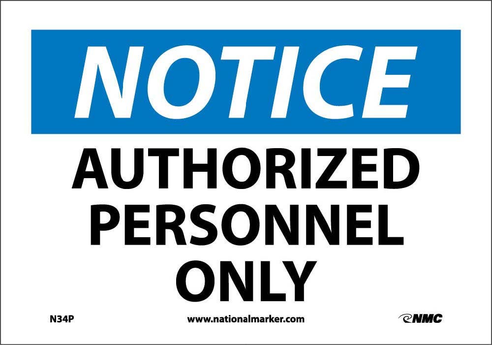 AccuformNMC N34AG Notice, Authorized Personnel Only Sign, Standard Aluminum, 12" H x 18" W