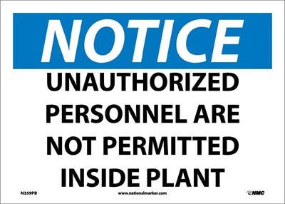 AccuformNMC MADM OSHA Notice Safety Sign, Unauthorized Personnel Are Not Permitted Inside Plant