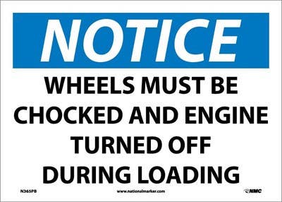 AccuformNMC MTKC803 OSHA Notice Safety Sign, Wheels Must Be Chocked..., 10" x 14"