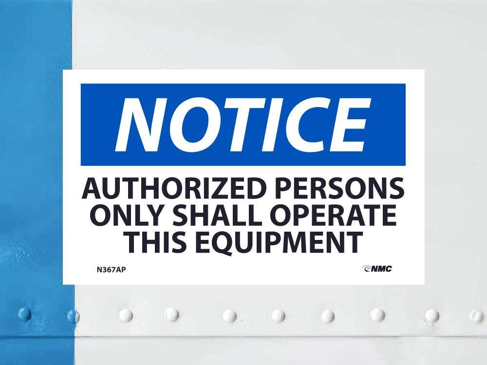 AccuformNMC LEQM804VSP OSHA Notice Safety Label, Authorized Persons Only Shall Operate..., Adhesive Vinyl, 3-1/2" x 5", 5/Pk