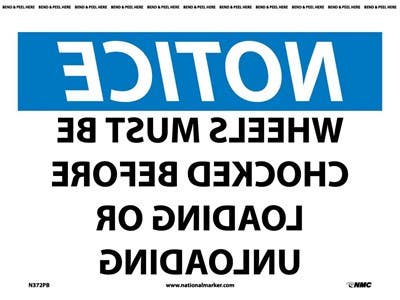 AccuformNMC MTKC OSHA Notice Safety Sign, (Backwards) Wheels Must Be Chocked Before Loading Or Unloading