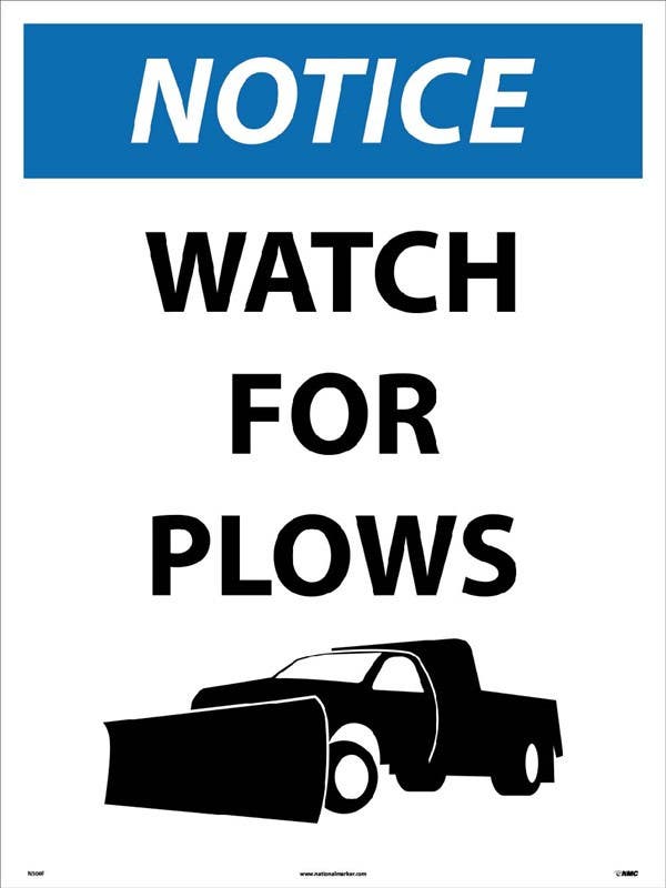 AccuformNMC N500 Notice, Watch For Plows Sign, Corrugated Plastic