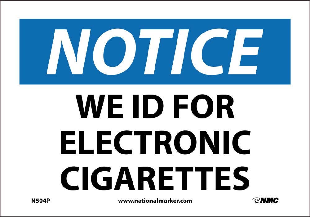 AccuformNMC N504 Notice, We ID For Electronic Cigarettes Sign