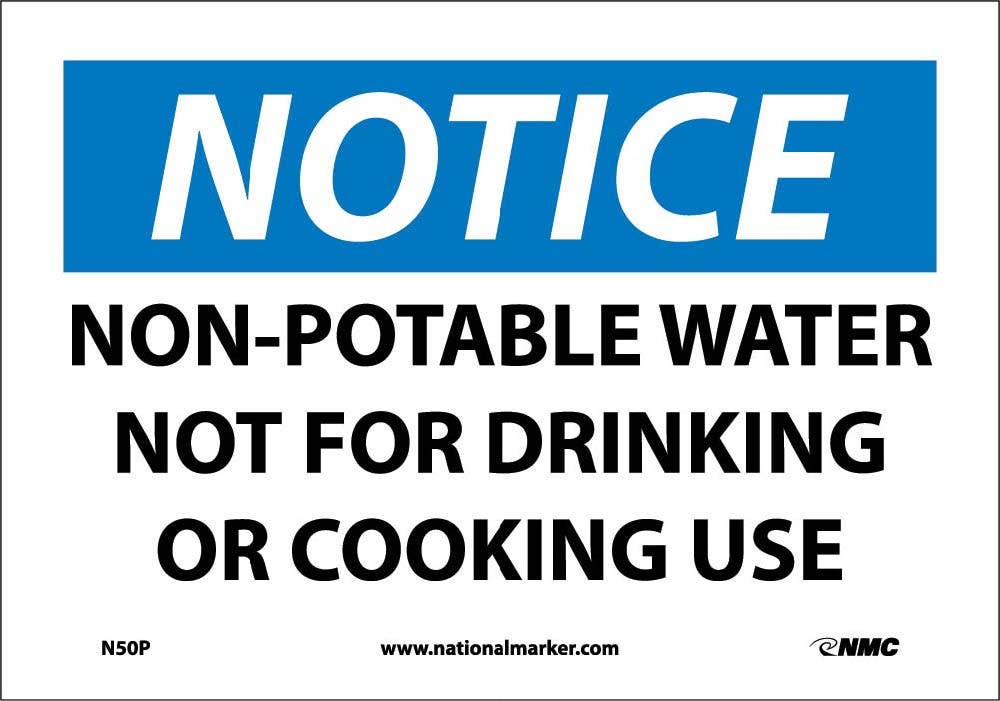 AccuformNMC N50 Notice, Non-Potable Water Not For Drinking Or Cooking Use Sign, 10" H x 14" W