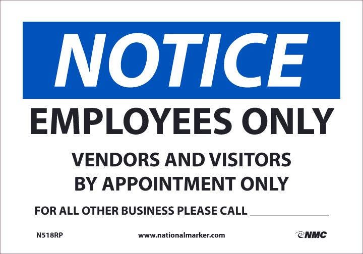 AccuformNMC N518 Notice, Employees Only Sign