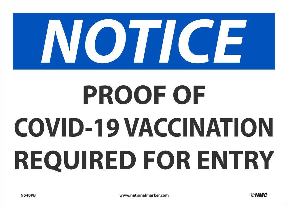 AccuformNMC MBDX OSHA Notice Safety Sign, To Enter Proof Of COVID-19 Vaccination Required