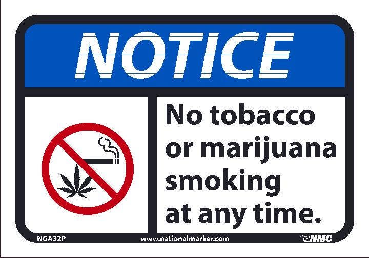 AccuformNMC NGA32 Notice, No Tobacco Or Marijuana Smoking At Any Time Sign