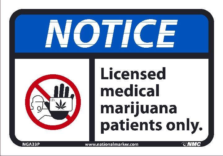 AccuformNMC MCAW815 ANSI Notice Safety Sign, Licensed Medical Marijuana Patients Only, 10" x 7"