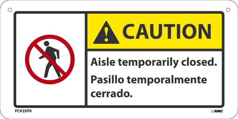 AccuformNMC PCK3SPR Caution Aisle Temporarily Closed Label - Bilingual (Eng/Esp), 6" x 12", Rigid Plastic