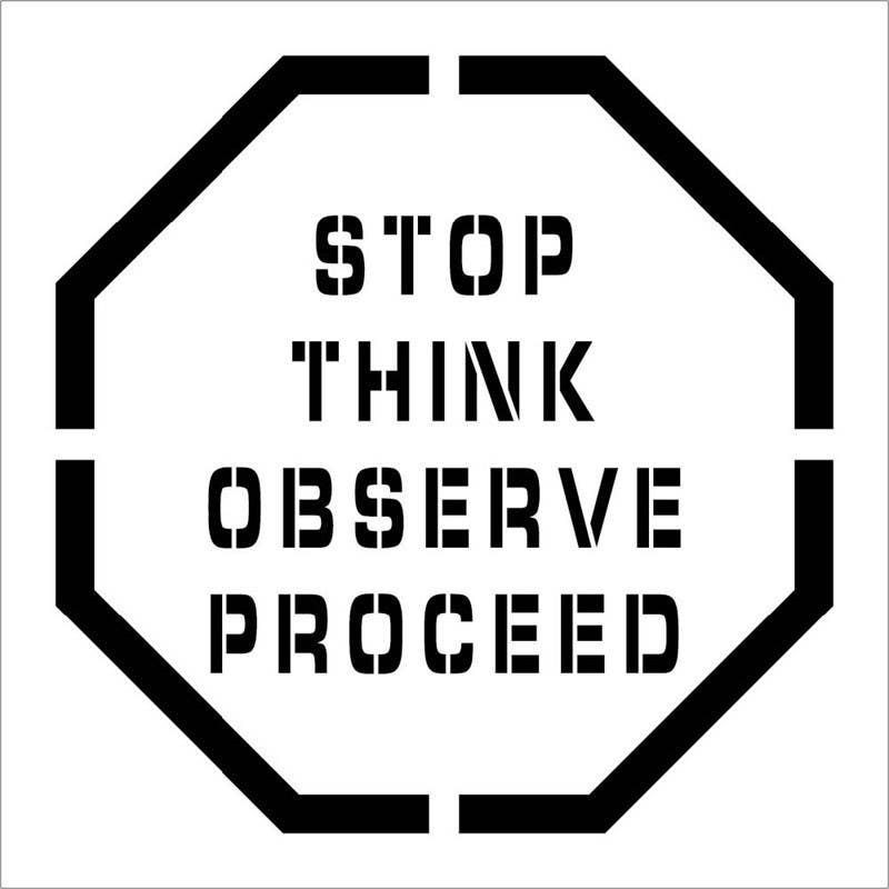 AccuformNMC PMS240 Stop Think Observe Proceed Plant Marking Stencil, 24" x 24"