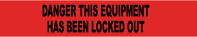 AccuformNMC PT56 Danger, This Equipment Has Been Locked Out Barricade Tape, 3 Mil, 3" x 12000"