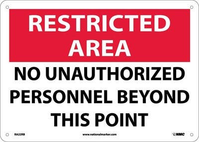 AccuformNMC MAD Restricted Area Safety Sign, No Unauthorized Personnel Beyond This Point