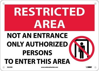 AccuformNMC RA23 Restricted Area, Not An Entrance Sign (Graphic), 10" x 14"