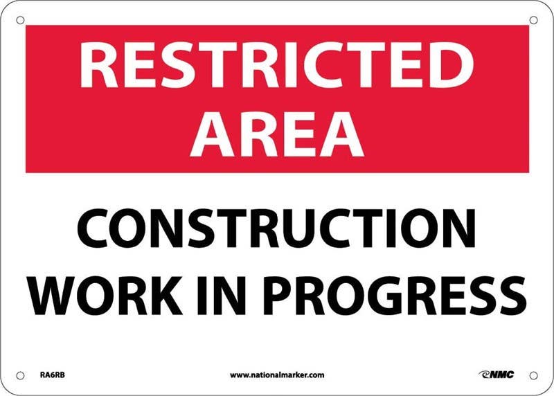 AccuformNMC RA6 Restricted Area, Construction Work In Progress Sign, 10" x 14"