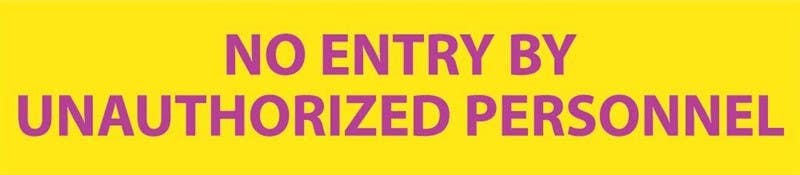 AccuformNMC RI20 Radiation Insert, No Entry By Unauthorized Personnel Sign, 1.75" x 8", Polycarbonate .020