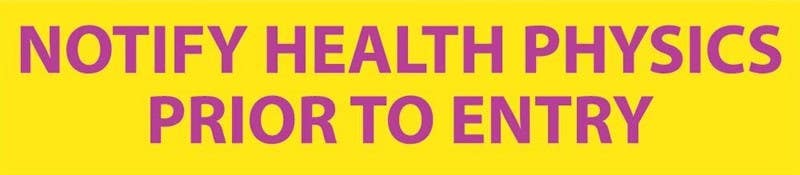 AccuformNMC RI21 Radiation Insert, Notify Health Physics Prior To Entry Sign, 1.75" x 8", Polycarbonate .02