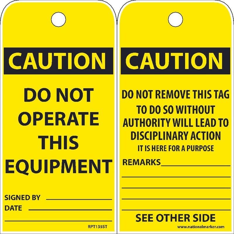 AccuformNMC RPT135ST Caution, Do Not Operate This Equipment Tag (Hole), 6" x 3", .015 Mil Synthetic Paper, 25/Pk