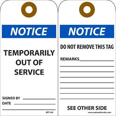 AccuformNMC RPT Notice, Temporarily Out Of Service Tag, 6" x 3", .015 Mil Unrippable Vinyl, 25/Pk