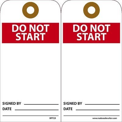 AccuformNMC RPT Do Not Start Tag, 6" x 3", Unrippable Vinyl, 25/Pk