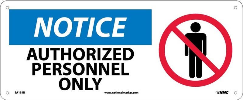 AccuformNMC MADC816 OSHA Notice Safety Sign, Authorized Personnel Only (Symbol), 7" x 17"