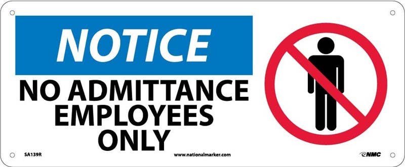 AccuformNMC MADM815 OSHA Notice Safety Sign, No Admittance Employees Only, 7" x 17"