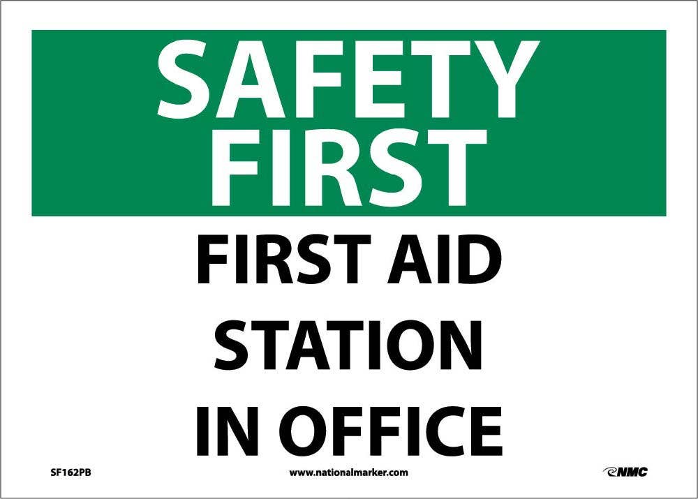 AccuformNMC MFSD OSHA Safety First Safety Sign, First Aid Station In Office