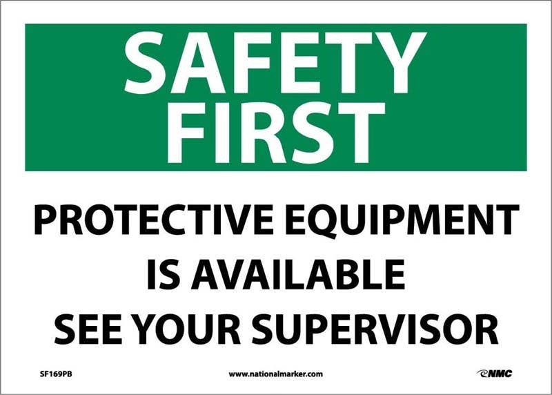 AccuformNMC SF169 Safety First, PPE Equipment Available Sign, 10" x 14"