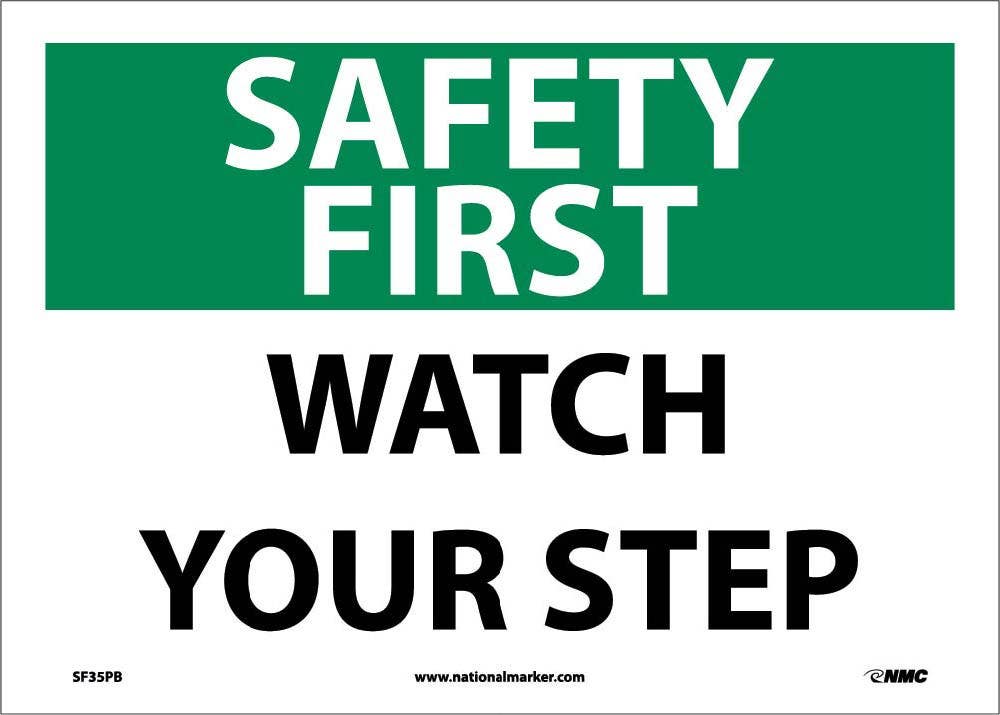 AccuformNMC MSTF OSHA Safety First Safety Sign, Watch Your Step