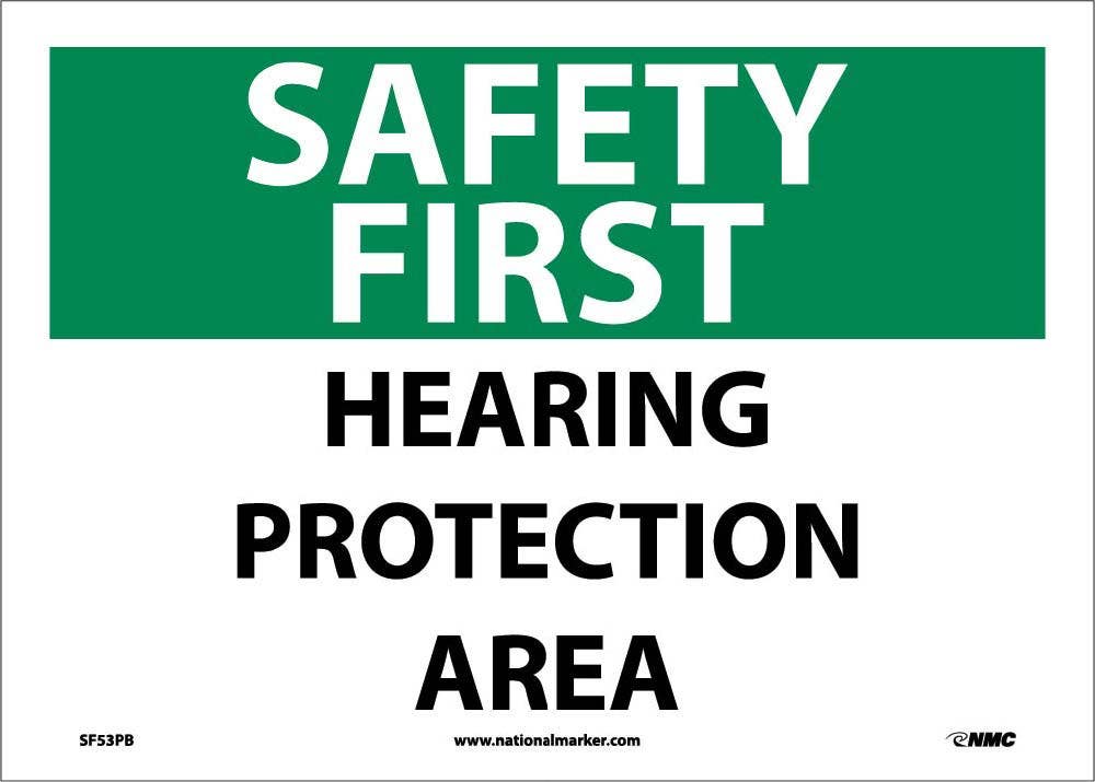 AccuformNMC SF53 Safety First, Hearing Protection Area Sign