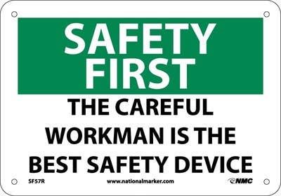 AccuformNMC MGNF903 OSHA Safety First Safety Sign, A Careful Worker..., 10" x 14"