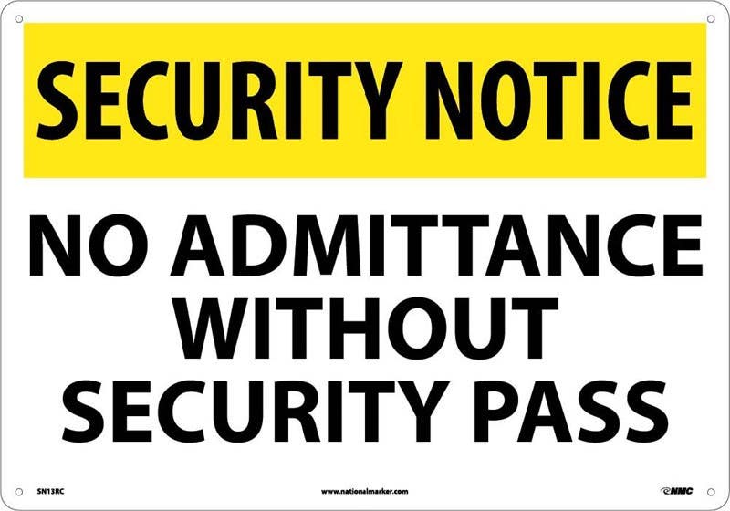 AccuformNMC SN13 Security Notice, No Admittance Without Security Pass Sign, 14" x 20"