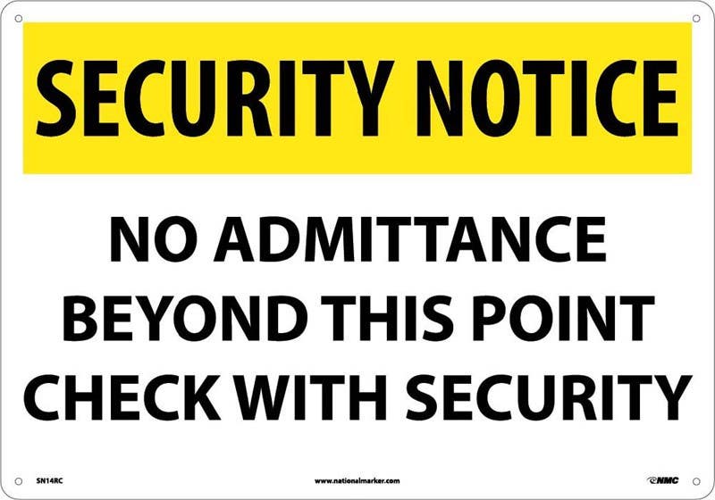 AccuformNMC SN14 Security Notice, No Admittance Beyond This Point Sign, 14" x 20"