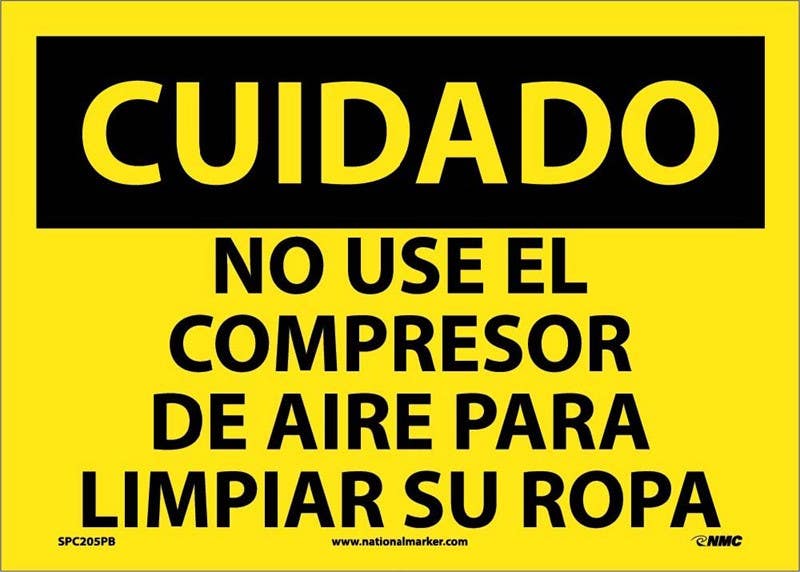 AccuformNMC SPC205 Caution, Do Not Use Compressed Air Sign (Spanish), 10" x 14"