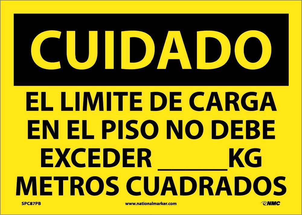 AccuformNMC SPC87 Caution, Floor Load Limit Sign (Spanish), 10" x 14"