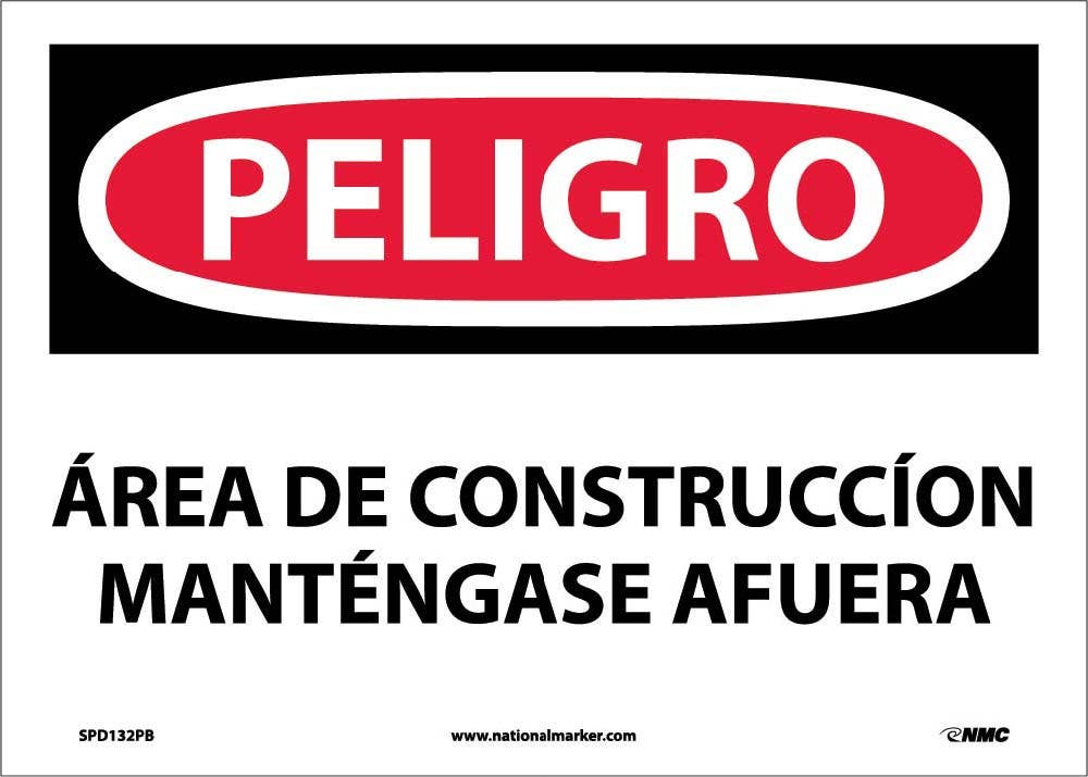 AccuformNMC SPD132 Danger, Construction Area Keep Out Sign (Spanish), 10" x 14"