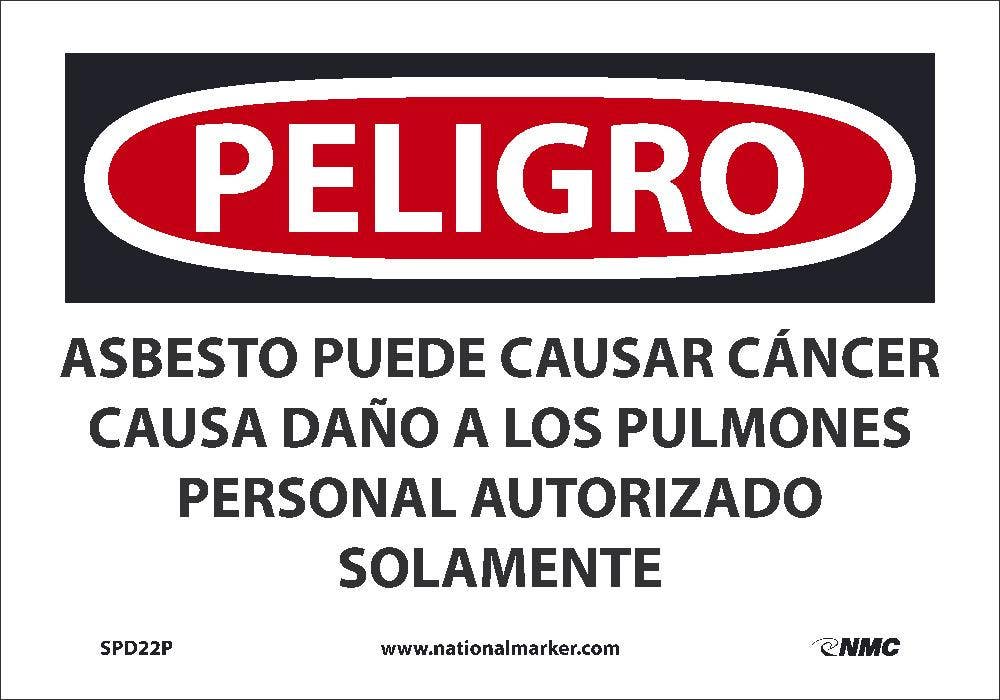 AccuformNMC SPD22 Danger, Asbestos May Cause Cancer Authorized Personnel Only Sign (Spanish)