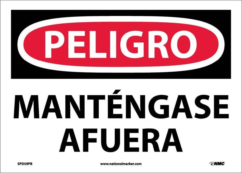 AccuformNMC SPD59 Danger, Keep Out Sign (Spanish), 10" x 14"