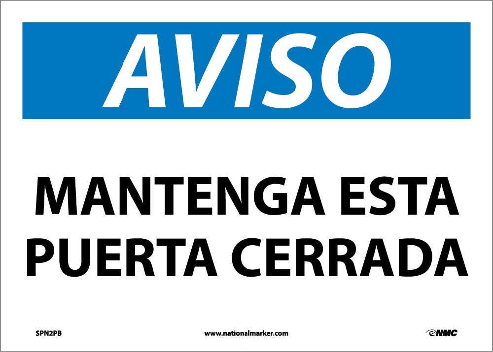AccuformNMC SPN2 Notice, Keep This Door Closed Sign (Spanish), 10" x 14"