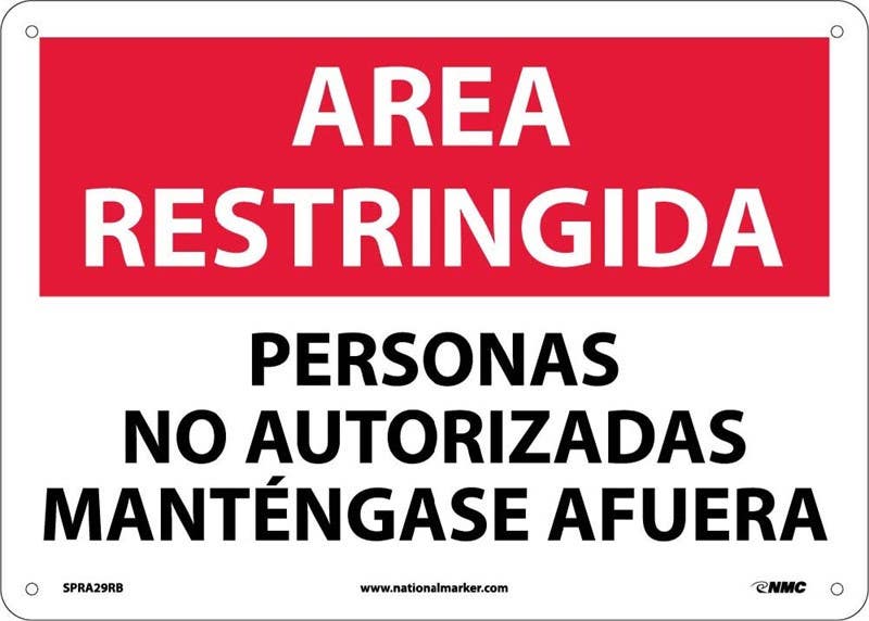 AccuformNMC SPRA29 Restricted Area, Keep Out Sign (Spanish), 10" x 14"