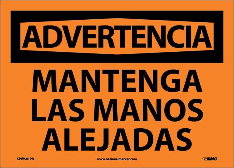 AccuformNMC SPW501 Advertencia, Mantenga Las Manos Alejadas, 10" x 14"